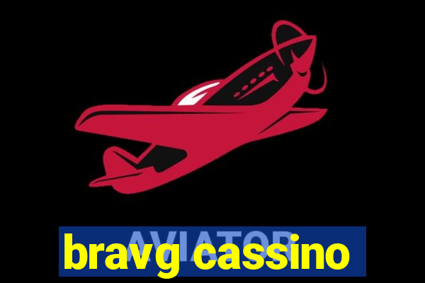 bravg cassino